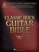 Classic Rock Guitar Bible Guitar and Fretted sheet music cover